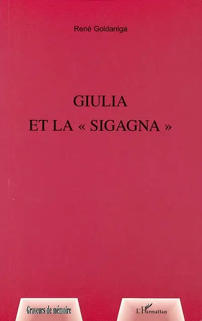 Giulia et la Sigagna