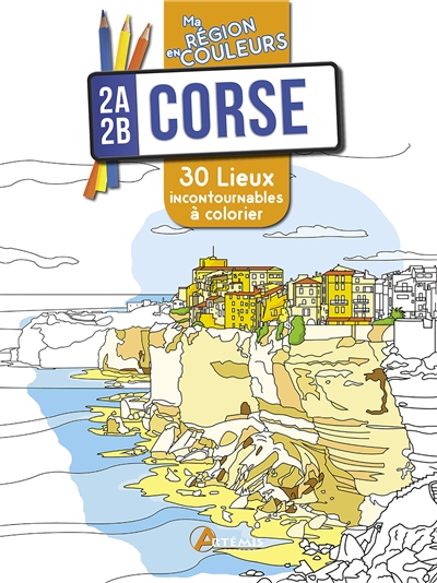 Corse, 2A-2B : 30 lieux incontournables à colorier