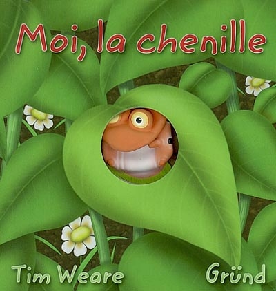 Moi, la chenille