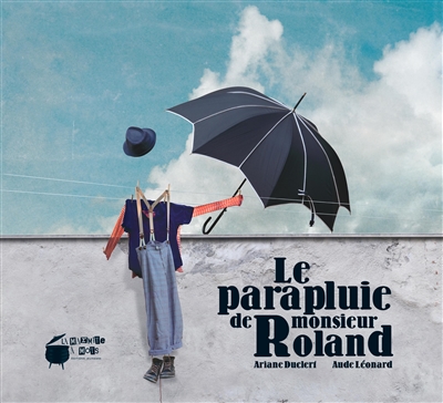 Le parapluie de monsieur Roland
