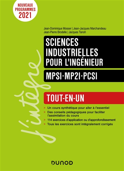 Sciences industrielles pour l'ingénieur : MPSI, MP2I, PCSI : tout-en-un, nouveaux programmes 2021