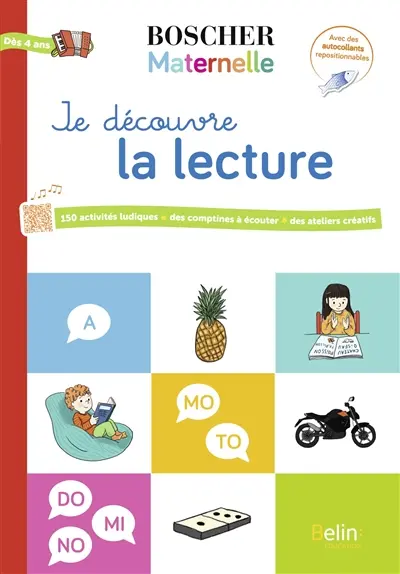 Je découvre la lecture : 150 activités ludiques, des comptines à écouter, des ateliers créatifs : dès 4 ans