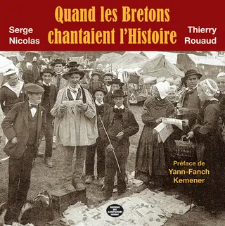 Quand les Bretons chantaient l'histoire