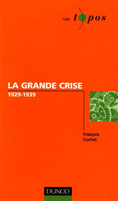 La grande crise 1929-1939