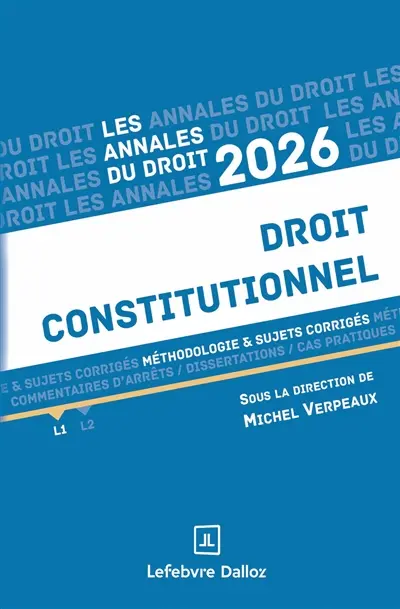 Droit constitutionnel : méthodologie & sujets corrigés : 2026