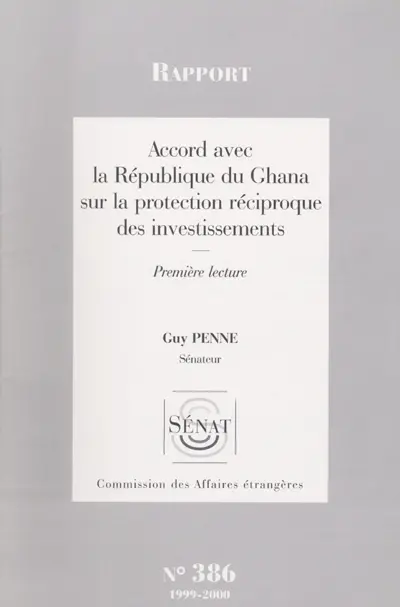 Accord avec la République du Ghana sur la protection réciproque des investissements : rapport, première lecture