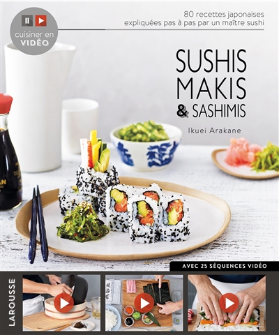 Sushis, makis & sashimis : 25 séquences vidéo