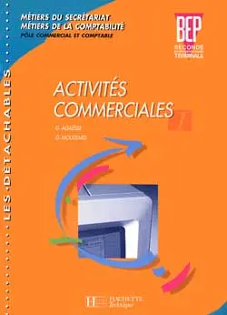 Activités commerciales, seconde professionnelle, terminale : pôle commercial et comptable, niveau 1