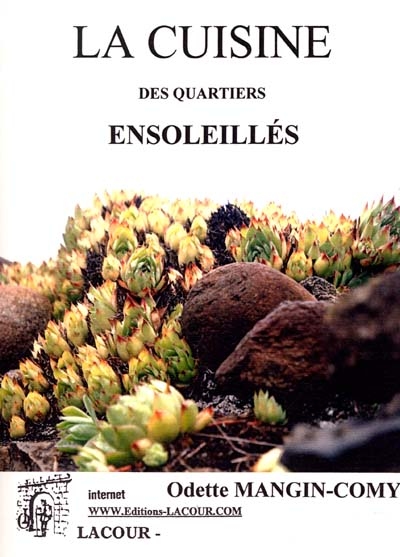 La cuisine des quartiers ensoleillés
