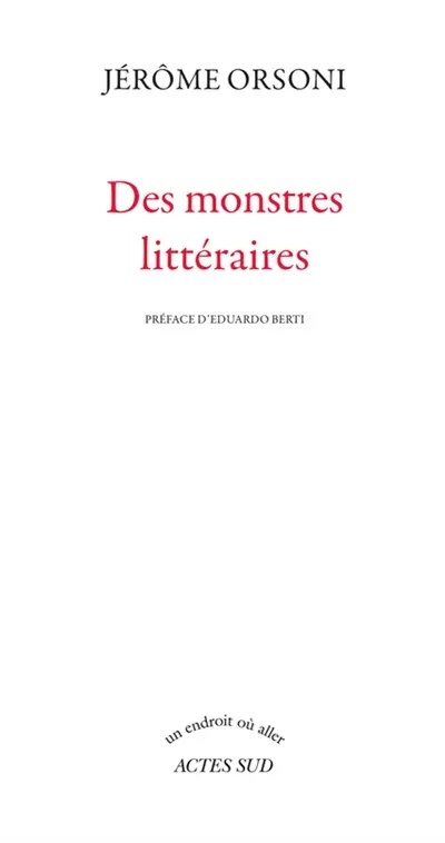 Des monstres littéraires : récits