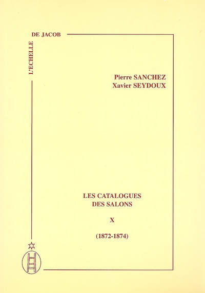 Les catalogues des Salons. Vol. 10. 1872-1874