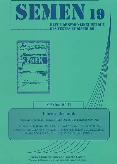 Semen, nouvelle série, n° 19. L'ordre des mots