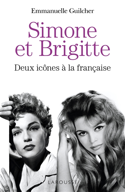 Simone et Brigitte : deux icônes à la française