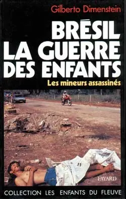 Brésil, la guerre des enfants : les mineurs assassinés