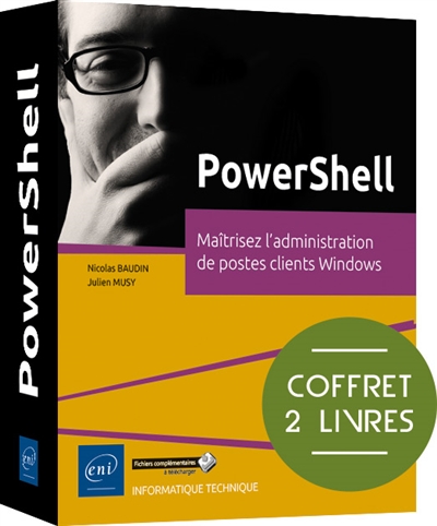 PowerShell : maîtrisez l'administration de postes clients Windows