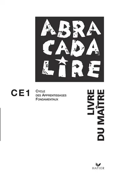 Abracadalire CE1 : livre du maître