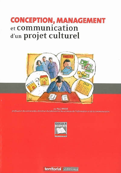 Conception, management et communication d'un projet culturel