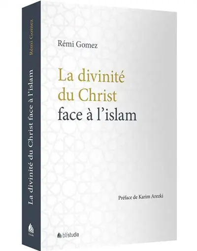 La divinité du Christ face à l'islam