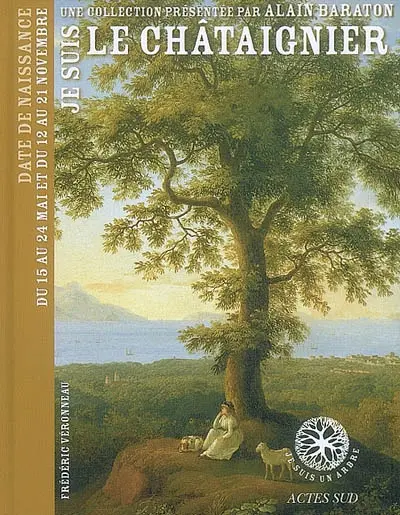 Je suis le châtaignier : date de naissance du 15 au 24 mai et du 12 au 21 novembre