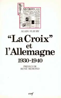 La Croix et l'Allemagne : 1930-1940