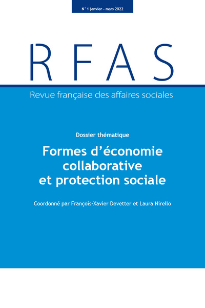 Revue française des affaires sociales, n° 1 (2022). Formes d'économie collaborative et protection sociale