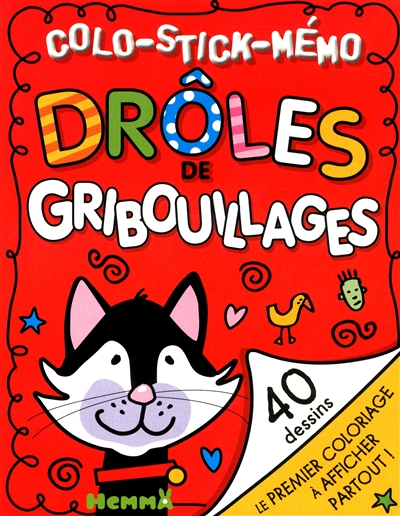 Drôles de gribouillages, colo-stick-mémo