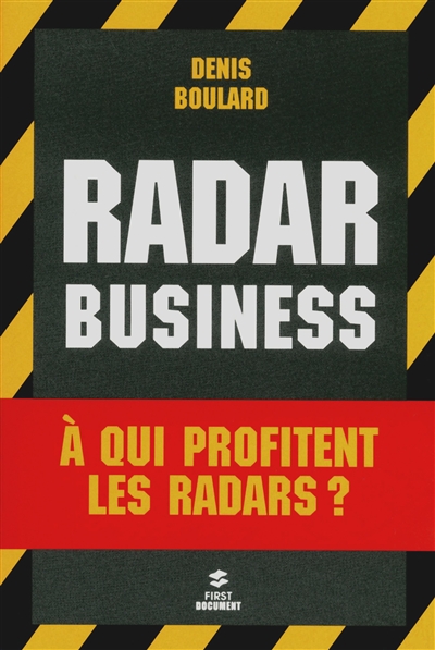 Radar business : à qui profitent les radars ?