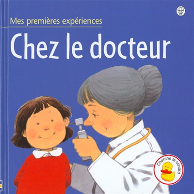 chez le docteur : mes premières expériences