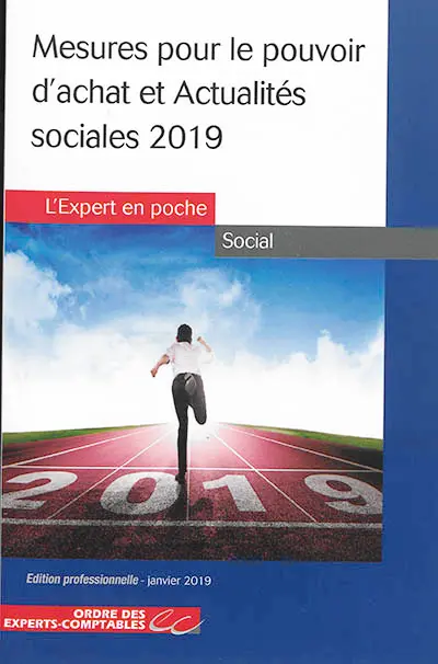 Mesures pour le pouvoir d'achat et actualités sociales 2019