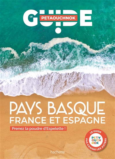 Pays basque : France et Espagne : prenez la poudre d'Espelette !