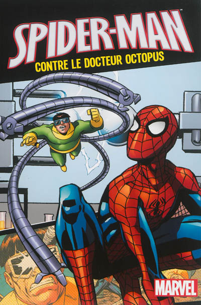 Spider-Man. Spider-Man contre le docteur Octopus