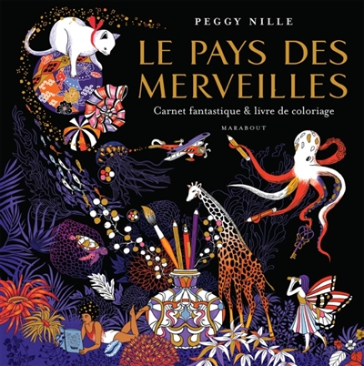 Le pays des merveilles :...