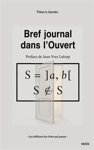 Bref journal dans l'Ouvert
