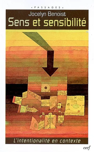 Sens et sensibilité : l'intentionnalité en contexte