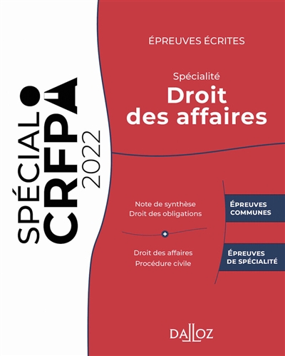 Epreuves écrites du CRFPA : spécialité droit des affaires : 2022