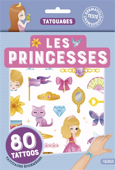 Les princesses : 80 tattoos : tatouages éphémères