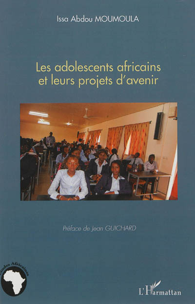 Les adolescents africains et leurs projets d'avenir