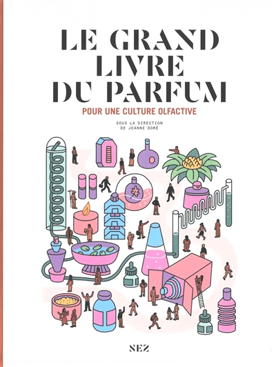 Le grand livre du parfum :...