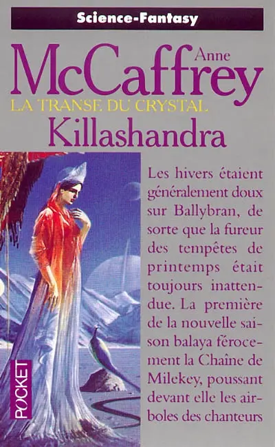 La transe du crystal. Vol. 2. Killashandra