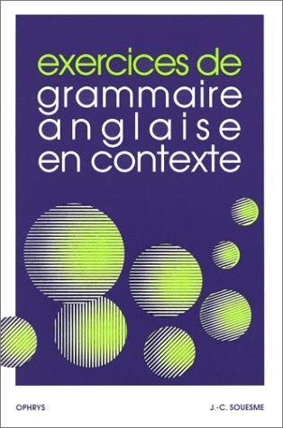 Exercices de grammaire anglaise en contexte