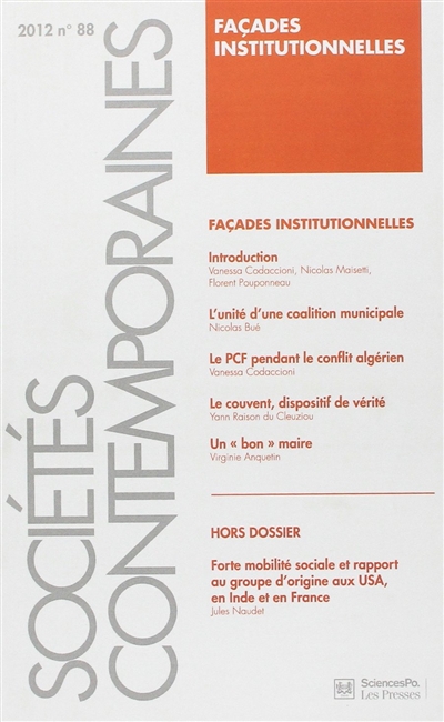 Sociétés contemporaines, n° 88. Façades institutionnelles