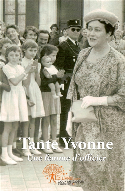 Tante Yvonne : une femme...
