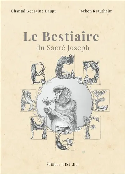 Le bestiaire du sacré Joseph