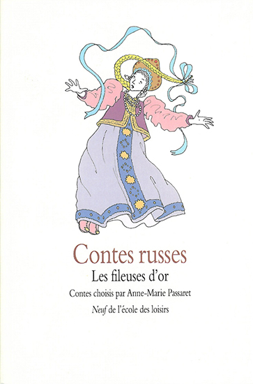 Contes russes : les fileuses d'or