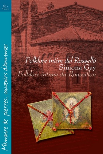 Folklore intim del Rossello. Folklore intime du Roussillon