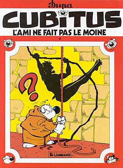 Cubitus 9: l'ami ne fait pas le moine