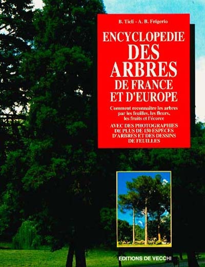 Encyclopédie des arbres de France et d'Europe
