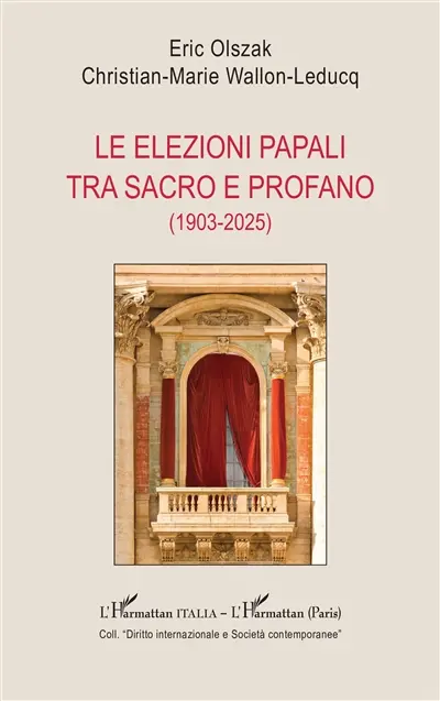 Le elezioni papali tra sacro e profano (1903-2025)