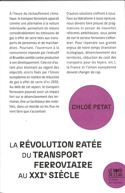 La révolution ratée du transport ferroviaire au XXIe siècle