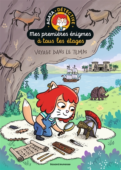 Mes premières énigmes à tous les étages : Agata Crispy détective, tome 5 : Voyage dans le temps